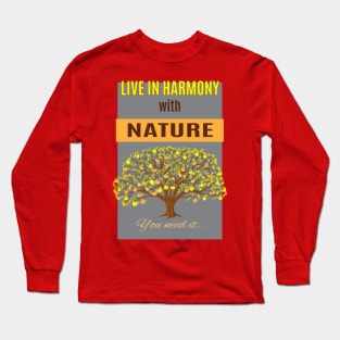 live in harmony with apple tree Long Sleeve T-Shirt